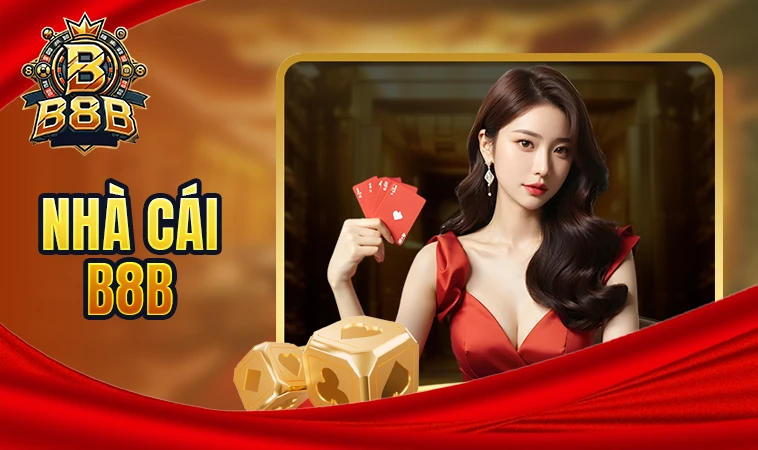 B8B - Nhà Cái B8 B - Website Cá Cược Online Uy Tín Nhất Toàn Quốc 2026